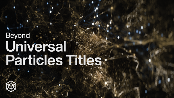 Beyond - Universal Particles Titles