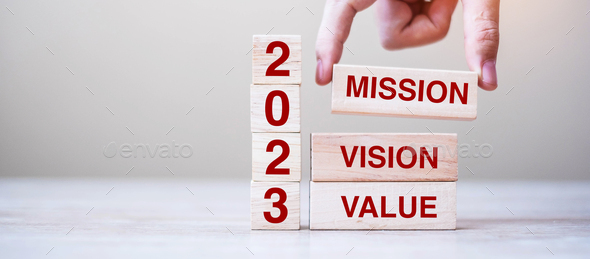 wooden block with text 2023 MISSION, VISION and VALUE