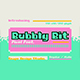 Bubbly Bit - Pixel Font