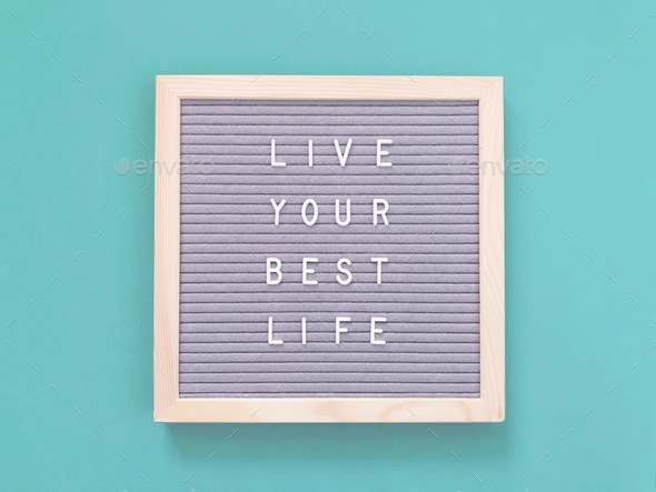 Live your best life. Life quote. Life lesson. Quote. Quotes.