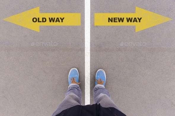Old way or new way choice