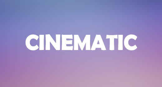 Cinematic