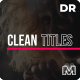 Clean Text Titles \ DR - VideoHive Item for Sale