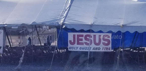 Religion! Jesus! Tent Revival!