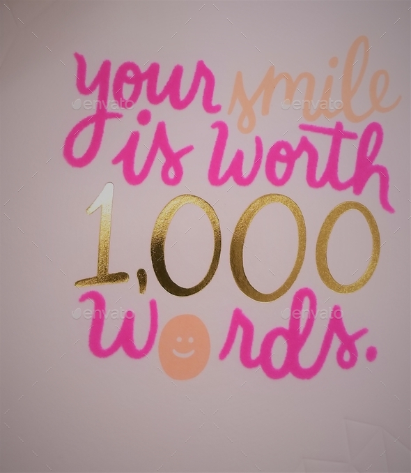 SMILE! Smiles are worth 1,000 Words - Words in the Wild - YOUR Smile is