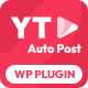 Youtubeify - YouTube Auto Post WordPress Plugin
