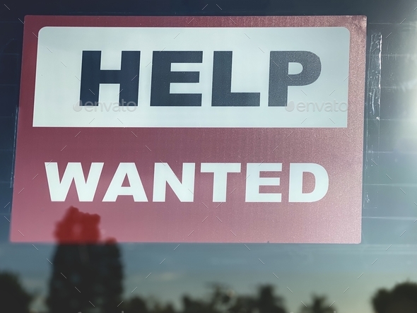 HELP WANTED sign can be used for so many different things