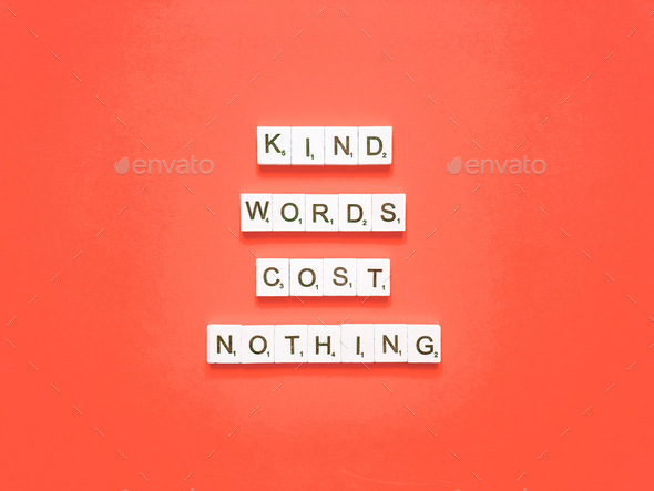 Kind words cost nothing - Stock Photo - Images