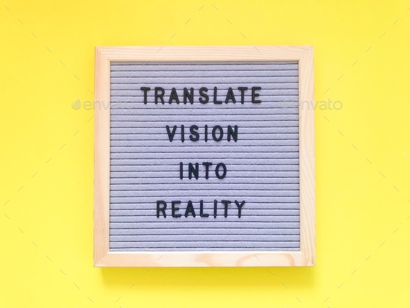 Translate vision into reality. Quote. Quotes. Do it now. Follow your dreams.