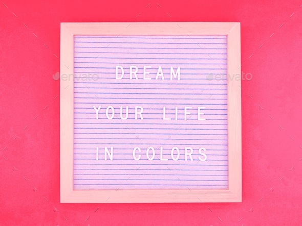 Dream your life in colors