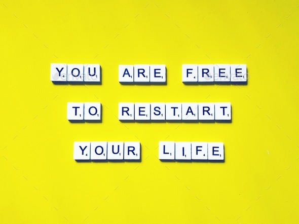 You are free to restart your life. Life quote. Life lesson.