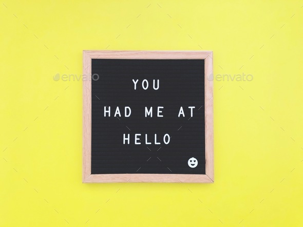 You had me at Hello - Stock Photo - Images