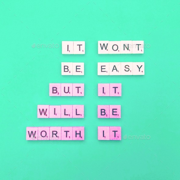 It won’t be easy, but it will be worth it