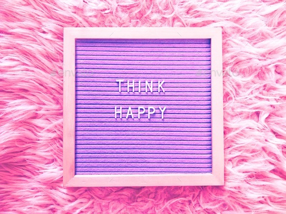 Think happy