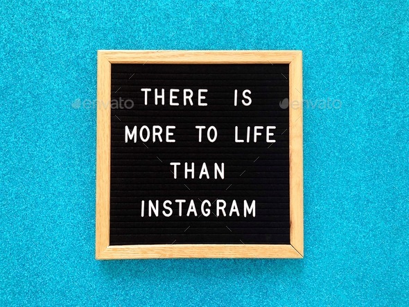 There is more to life than Instagram - Stock Photo - Images