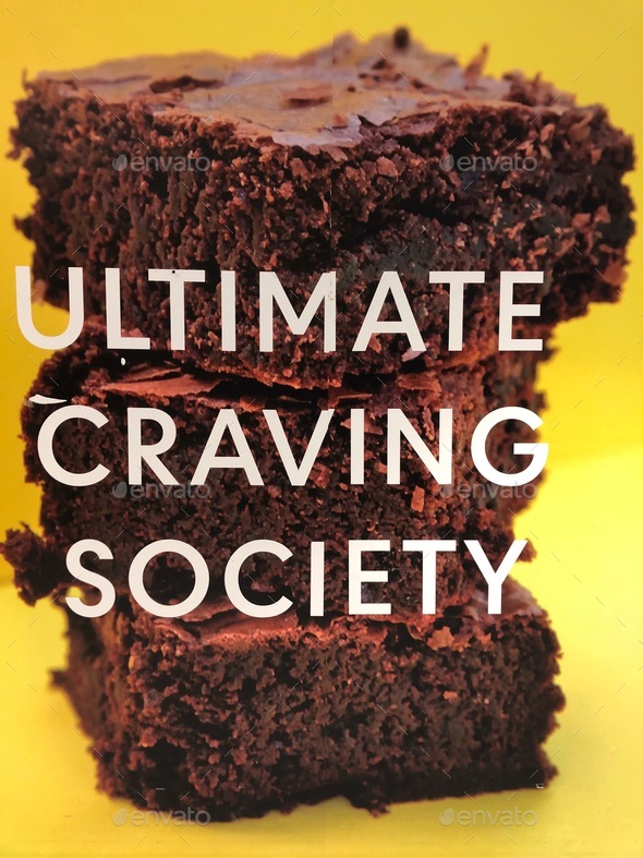 Ultimate craving society