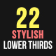 22 Stylish Lower Thirds - VideoHive Item for Sale