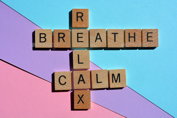 Breathe, Calm, Relax, strategy for yoga and relaxation