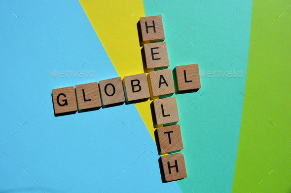 Global Health, words in wooden alphabet letters in crossword form isolated on colourful background.