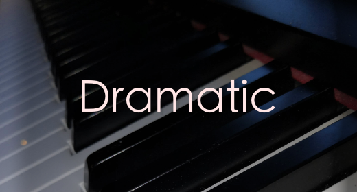 Dramatic