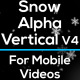 Snow Vertical Pack V4 - Instagram - For Mobile Videos - VideoHive Item for Sale