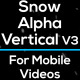 Snow Vertical Pack V3 - Instagram - For Mobile Videos - VideoHive Item for Sale