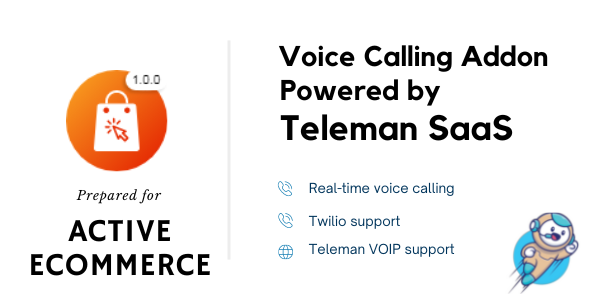 Active eCommerce Voice Calling Teleman Addon