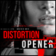 Distortion Opener - VideoHive Item for Sale