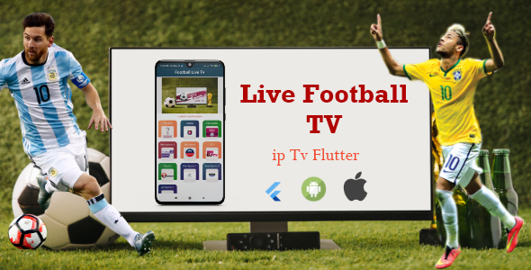 Football Live tv Flutter App | Iptv m3u8 supported