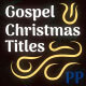 Gospel Christmas Titles - VideoHive Item for Sale