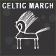 Celtic March Celtic March