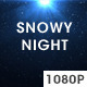 Snowy Night Loop - VideoHive Item for Sale