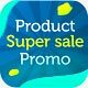 Product Super Sale Promo - VideoHive Item for Sale