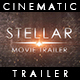 Stellar - Movie Trailer For Premiere Pro - VideoHive Item for Sale