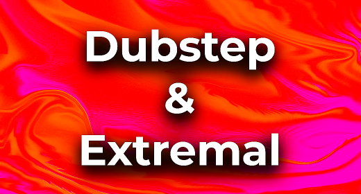 Dubstep & Extremal Tracks