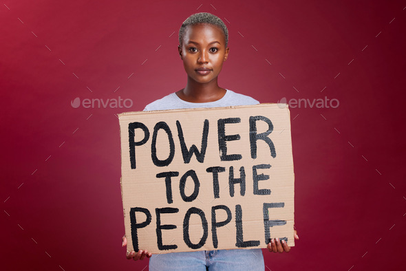 Poster, woman and studio banner power to the people sign by black woman vote, change and empowermen