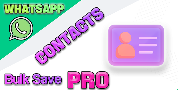 Whatsapp Contacts Bulk Save 1.0.1