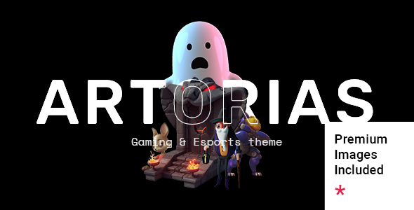Artorias – Gaming and Esports Theme