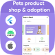 Flutter Pets product shop with adoption UI template Android app Template IOS app Template