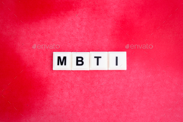 MBTI alphabet letters or Myers-Briggs Type Indicator words. - Stock Photo - Images