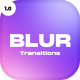 Blur Transitions - VideoHive Item for Sale