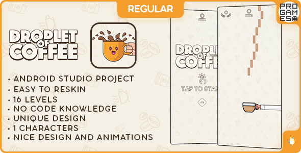 Droplet of Coffee (REGULAR) - ANDROID - BUILDBOX CLASSIC game
