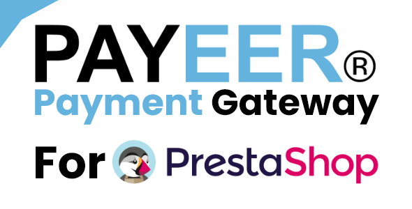 [DOWNLOAD]Payeer Payment Gateway for PrestaShop