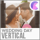 Wedding Day // Vertical Video - VideoHive Item for Sale