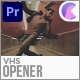 VHS Opener - VideoHive Item for Sale