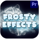 Frosty Fog Effects for Premiere Pro - VideoHive Item for Sale