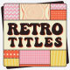Retro Titles Pack - VideoHive Item for Sale