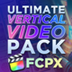 The Ultimate Vertical Video Pack - Final Cut Pro X - VideoHive Item for Sale