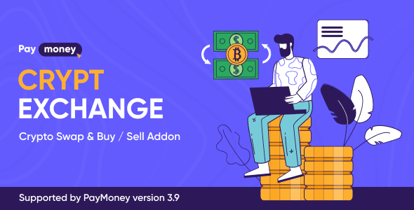 CryptExchange - Paymoney Crypto Swap and Buy/Sell Addon