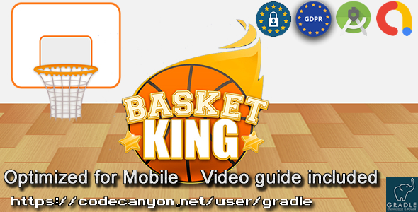 Basket King (Admob + GDPR + Android Studio)